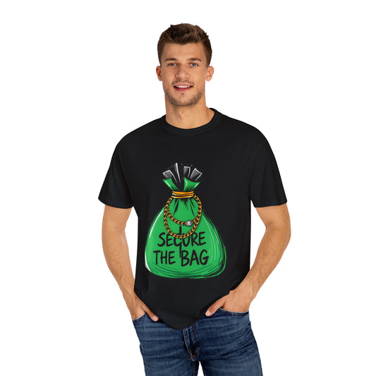 Secure the Bag Unisex Garment-Dyed T-shirt, Casual Tshirt for Trendsetters, Gift for Him/Her, Streetwear Fashion, Fun Graphic Tee